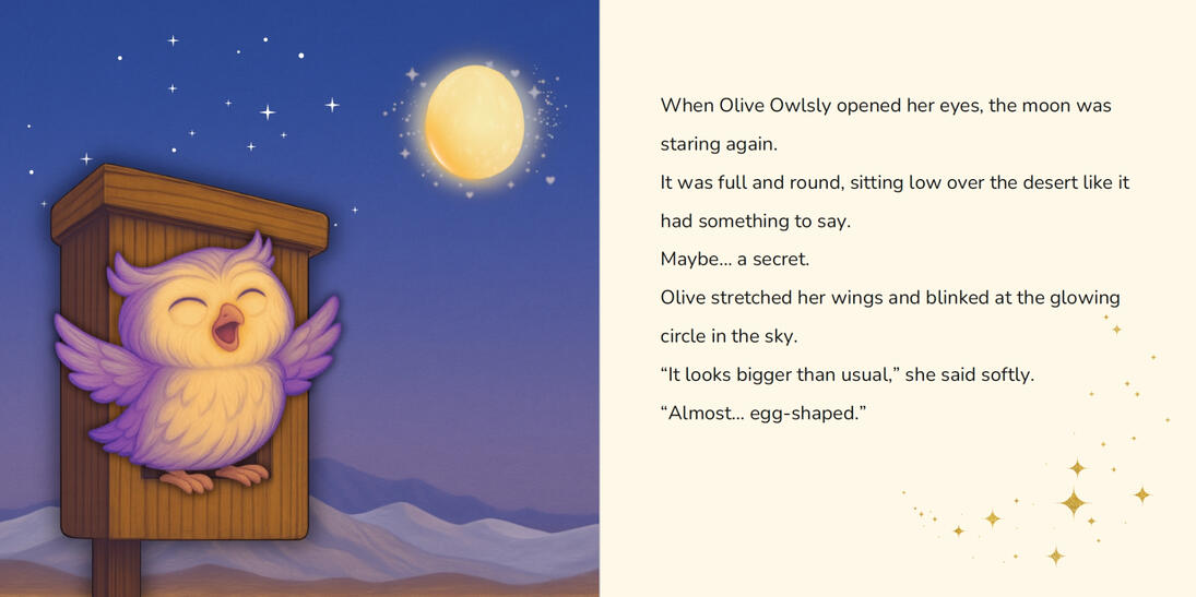 When Olive sees the moon glowing brighter than ever…